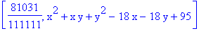 [81031/111111, x^2+x*y+y^2-18*x-18*y+95]